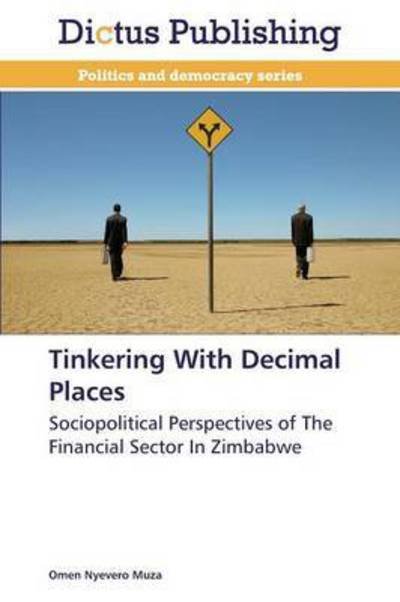 Cover for Muza · Tinkering With Decimal Places (Bok) (2013)