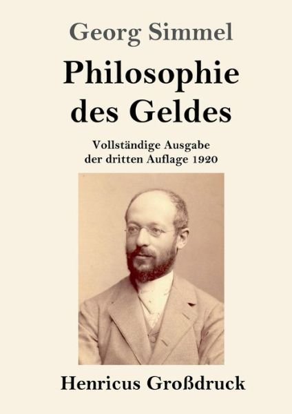 Cover for Georg Simmel · Philosophie des Geldes (Grossdruck) (Pocketbok) (2019)