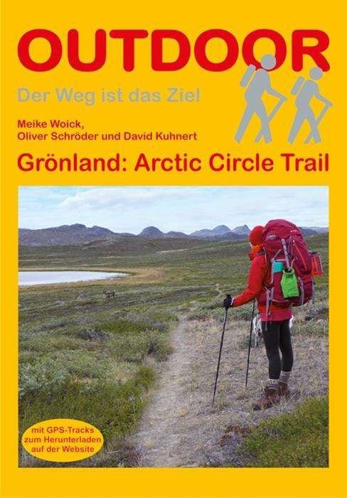 Cover for Woick · Grönland: Arctic Circle Trail (Book)