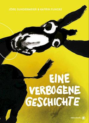 Cover for Sundermeier Jörg · Eine verbogene Geschichte (Book) (2024)