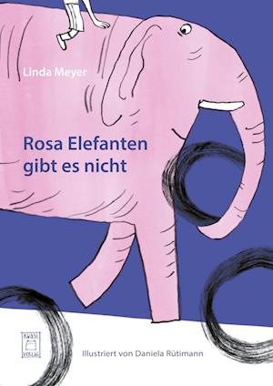 Cover for Linda Meyer · Rosa Elefanten gibt es nicht (Book) (2025)