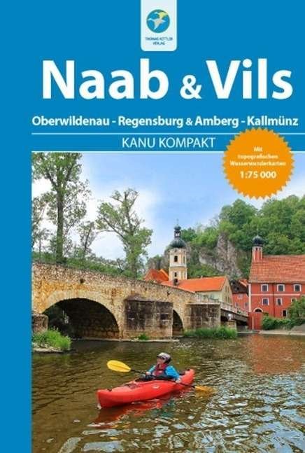 Cover for Zaunhuber · Kanu Kompakt Naab &amp; Vils (Bog)