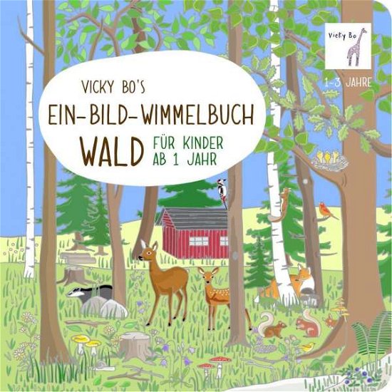 Cover for Bo · Vicky Bo's Ein-Bild-Wimmelbuch.Wald (Book)