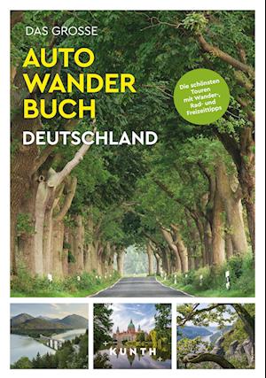 Cover for KUNTH Bildband Das große Autowanderbuch Deutschland (Book) (2025)