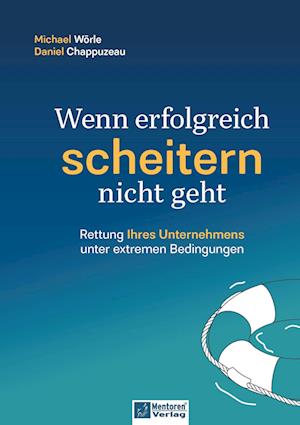 Cover for Daniel Chappuzeau · Wenn erfolgreich scheitern nicht geht (Book) (2025)