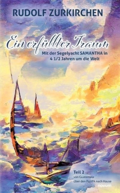 Cover for Rudolf Zurkirchen · Ein erfüllter Traum (Book) (2023)