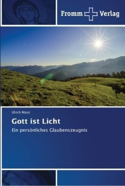 Cover for Manz · Gott ist Licht (Bok) (2018)