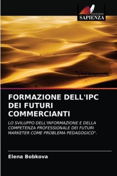 Cover for Elena Bobkova · Formazione Dell'ipc Dei Futuri Commercianti (Paperback Book) (2021)