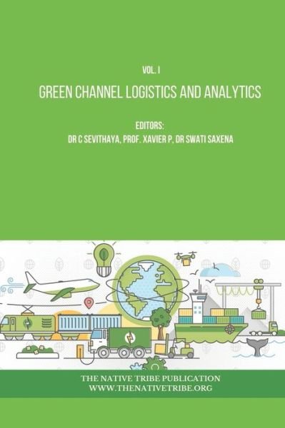 Cover for Dr C Sevithaya · Green Channel Logistics and Analytics (Paperback Book) (2021)
