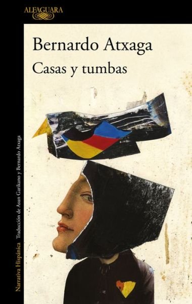 Casas y tumbas / Houses and Graves - Bernardo Atxaga - Bøker - Espanol Santillana Universidad de Salama - 9788420419374 - 21. juli 2020