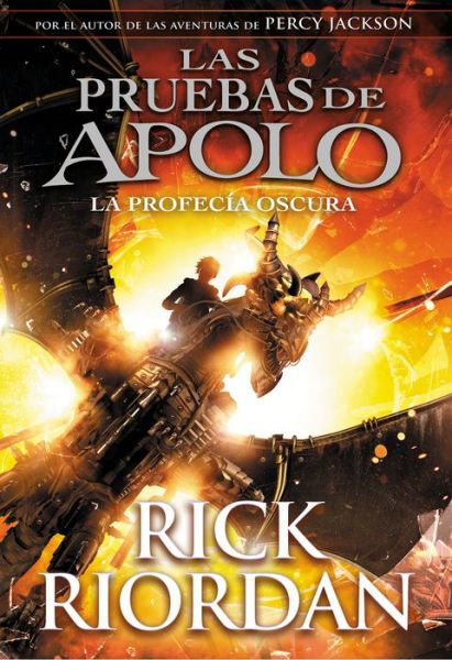 Cover for Rick Riordan · La profecia oscura / The Dark Prophecy (Gebundenes Buch) (2019)