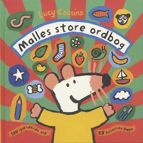 Cover for Lucy Cousins · Malles store ordbog (Indbundet Bog) [1. udgave] (2007)