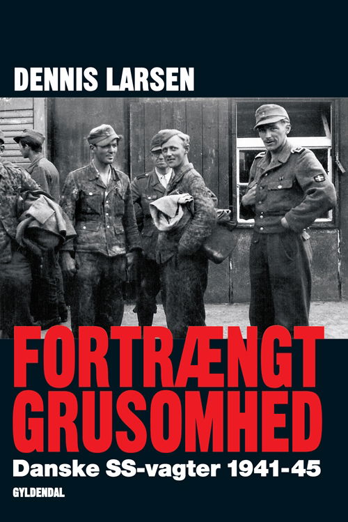 Cover for Dennis Larsen · Fortrængt grusomhed (Sewn Spine Book) [1st edition] (2010)