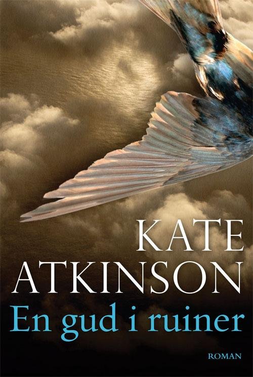 Cover for Kate Atkinson · En gud i ruiner (Gebundesens Buch) [1. Ausgabe] (2015)