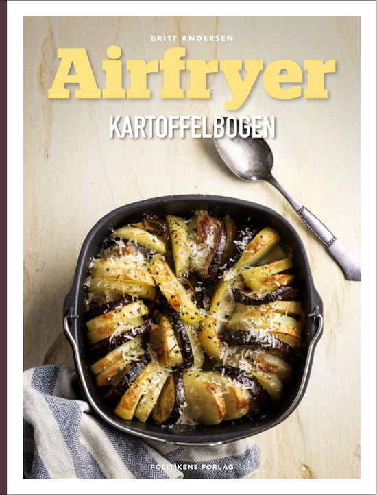 Cover for Britt Andersen · Airfryer-kartoffelbogen (Indbundet Bog) [1. udgave] (2024)