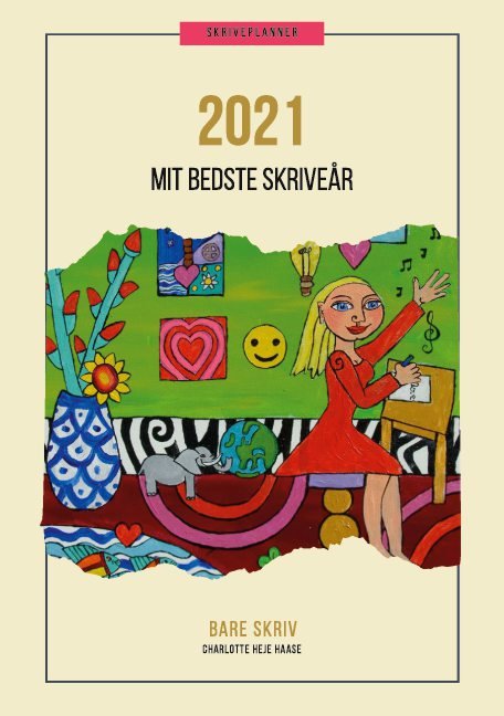 Cover for Charlotte Heje Haase · Skriveplanner 2021 (Book) [1th edição] (2021)