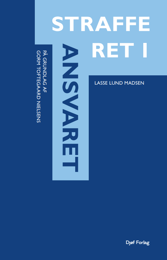 Cover for Lasse Lund Madsen · Lærebog: Strafferet 1 - Ansvaret (Sewn Spine Book) [7th edition] (2025)