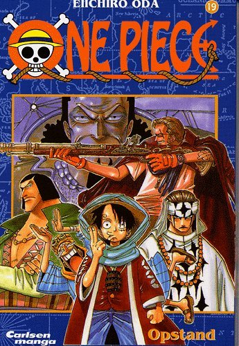 Cover for Eiichiro Oda · One Piece. Carlsen manga., 19: One Piece 19 - Opstand (Hæftet bog) [1. udgave] (2004)