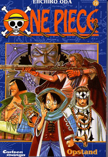 Cover for Eiichiro Oda · One Piece. Carlsen manga., 19: One Piece 19 - Opstand (Sewn Spine Book) [1st edition] (2004)