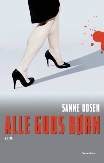 Cover for Sanne Udsen · Alle guds børn (Sewn Spine Book) [1.º edición] (2008)