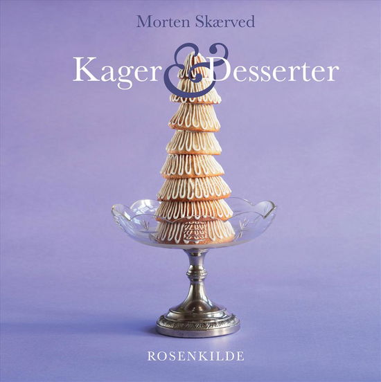 Cover for Morten Skærved · Kager og desserter (Bound Book) [1st edition] [Indbundet] (2010)