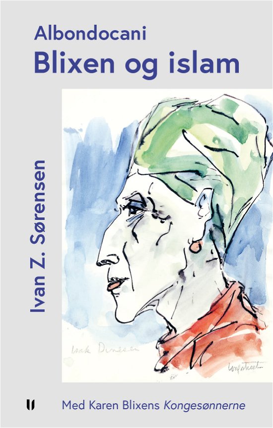 Cover for Ivan Z. Sørensen · Albondocani – Blixen og islam (Taschenbuch) [1. Ausgabe] (2022)
