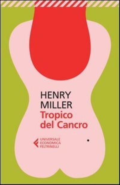 Cover for Henry Miller · Tropico Del Cancro (Bok) (2010)