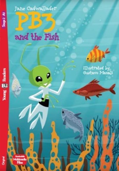 Cover for Jane Cadwallader · Young ELI Readers - English: PB3 and the Fish + downloadable multimedia (Paperback Book) (2021)