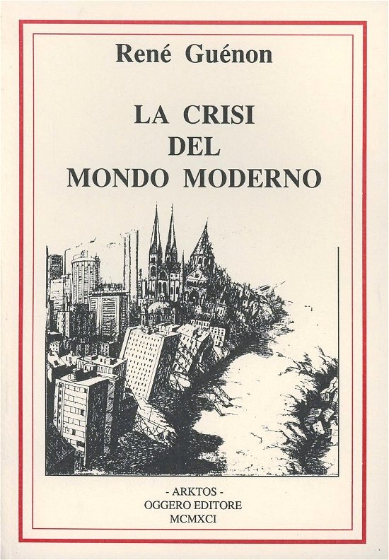 Cover for Rene Guenon · La Crisi Del Mondo Moderno (Book)