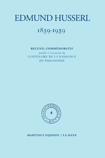 Edmund Husserl 1859 - 1959 - Phaenomenologica - Edmund Husserl - Książki - Springer - 9789024702374 - 31 lipca 1960