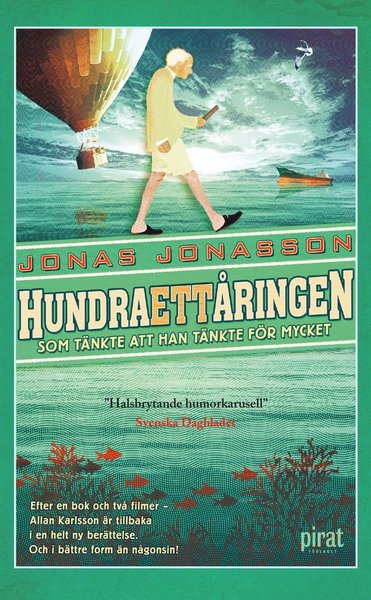 Cover for Jonas Jonasson · Hundraettåringen som tänkte att han tänkte för mycket (Paperback Book) (2019)