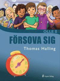 Cover for Thomas Halling · Olle 8: Försova sig (Innbunden bok) (2016)