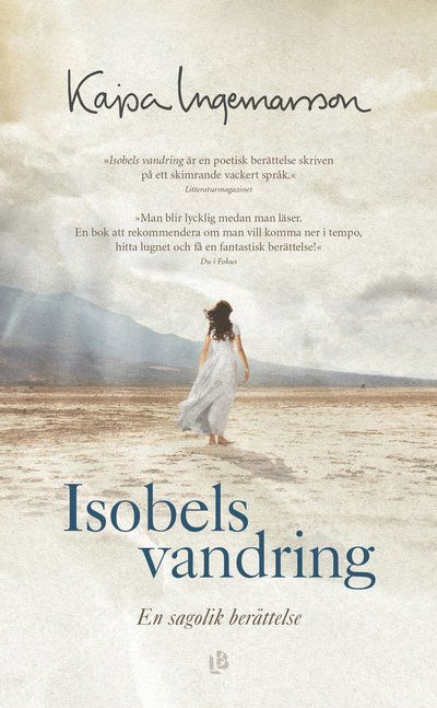 Isobels vandring - Kajsa Ingemarsson - Books - Louise Bäckelin Förlag - 9789177994374 - April 8, 2022