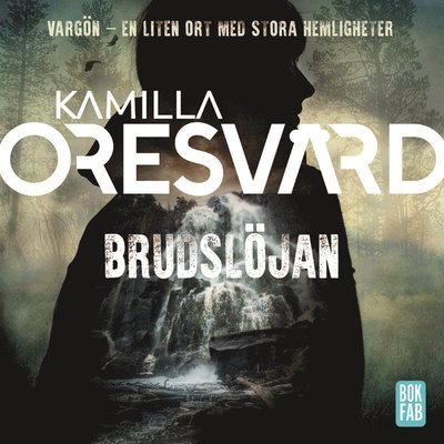 Cover for Kamilla Oresvärd · Vargön: Brudslöjan (Audiobook (MP3)) (2019)