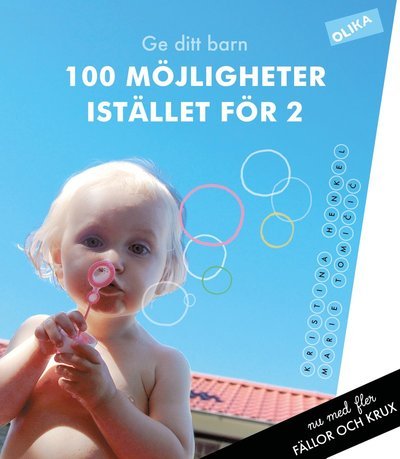 Cover for Kristina Henkel · Ge ditt  barn 100 möjligheter Istället för 2 : om genusfällor och genuskrux i vardagen (Bog) (2017)
