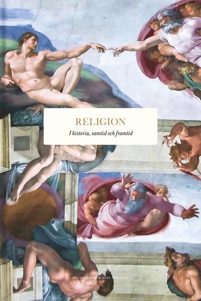 Cover for Chakravarthi Ram-Prasad · Religion : i historia, samtid och framtid (Book) (2020)
