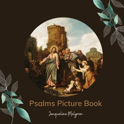 Cover for Jacqueline Melgren · Psalms Picture Book (Paperback Book) (2021)