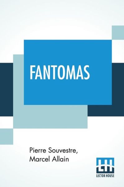 Cover for Pierre Souvestre · Fantomas (Taschenbuch) (2019)