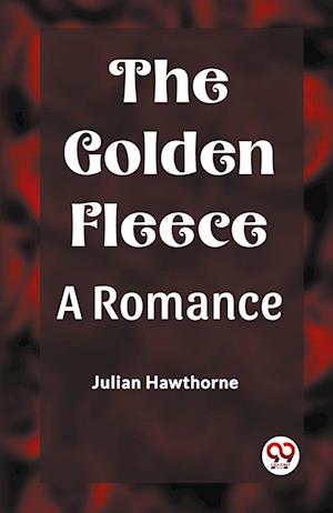 Cover for Julian Hawthorne · The Golden FleeceA Romance (Edition2023) (Paperback Book) (2023)