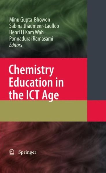 Chemistry Education in the ICT Age - Minu Gupta Bhowon - Boeken - Springer - 9789400791374 - 11 september 2014