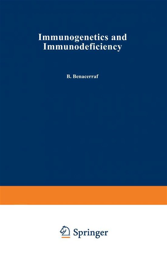 Cover for B Benacerraf · Immunogenetics and Immunodeficiency (Paperback Bog) [Softcover reprint of the original 1st ed. 1975 edition] (2012)