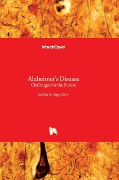 Cover for Inga Zerr · Alzheimer's Disease: Challenges for the Future (Hardcover Book) (2015)