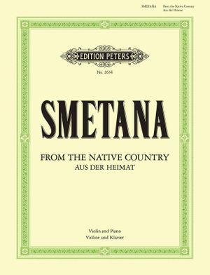 From The Native Country 'Aus der Heimat' - Bedrich Smetana - Bøger - Edition Peters - 9790577084374 - 12. april 2001