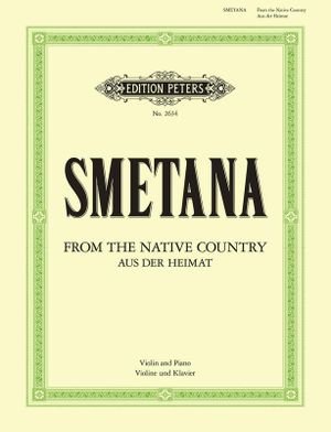 Cover for Bedrich Smetana · From The Native Country 'Aus der Heimat' (Sheet music) (2001)