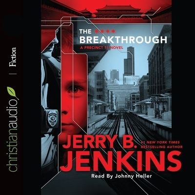 Breakthrough - Jerry B Jenkins - Muzyka - Christianaudio - 9798200489374 - 1 września 2012