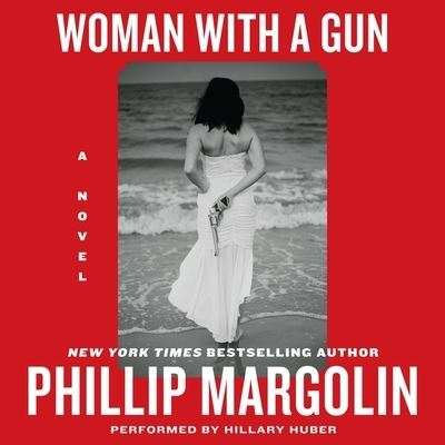 Cover for Phillip Margolin · Woman with a Gun (CD) (2021)