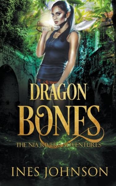 Cover for Ines Johnson · Dragon Bones (Paperback Bog) (2020)