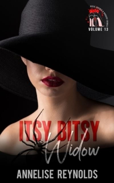 Cover for Annelise Reynolds · Itsy Bitsy Widow (Pocketbok) (2021)