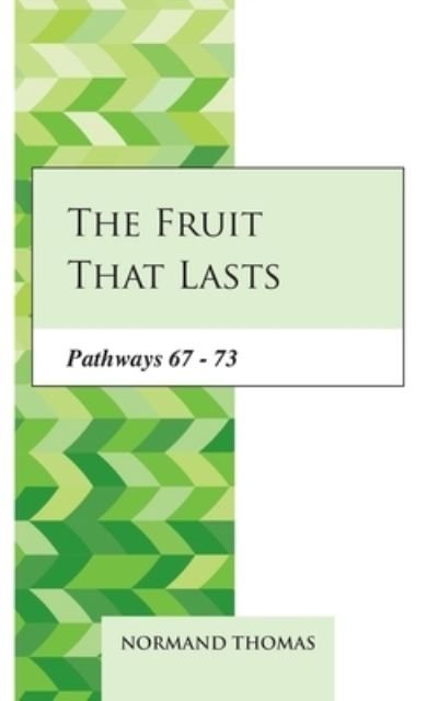 Normand Thomas · The Fruit that lasts (Paperback Book) (2020)
