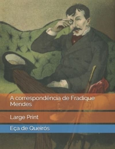Cover for Eca de Queiros · A correspondencia de Fradique Mendes (Paperback Book) (2021)